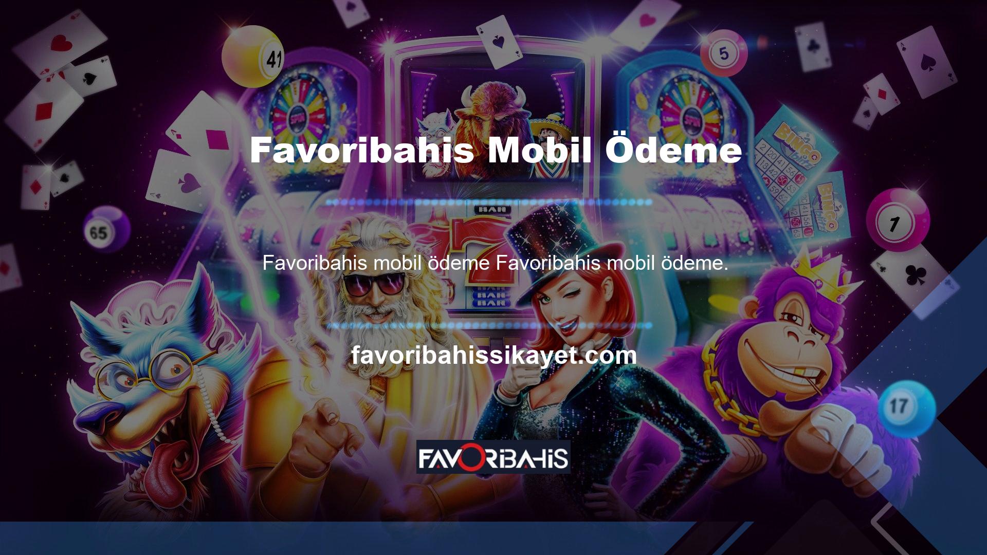 Bu makale Favoribahis mobil ödeme seçeneği ile ilgilidir